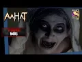 Download Lagu The End Is Near | Horror Hours | Aahat | Full Episode