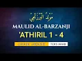 Download Lagu Maulid Al-Barzanji ATHIRIL / RAWI 1 - 4