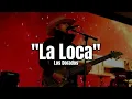 Los Dorados - La Loca (LETRA) Estreno 2022