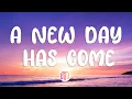 Celine Dion - A New Day Has Come (Lyrics)