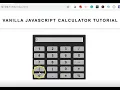 Vanilla Javascript Calculator Tutorial