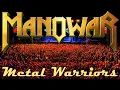 MANOWAR - Metal Warriors