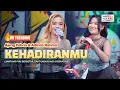 Lagu KEHADIRANMU - AJENG FEBRIA \u0026 ADINDA RAHMA ft. OM NIRWANA | LIVE MUSIC | VERSI KOPLO