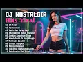 Download Lagu DJ Lagu Nostalgia Indonesia Terpopuler || Dj Remix Viral TikTok Full Bass || Teman Bersantai