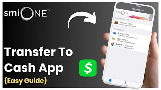 How To Transfer Money From smiONE Card To Cash App 2025