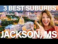 Top 3 Wealthiest Suburbs Of Jackson MS 2024 Best Places to Live
