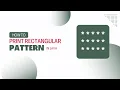 How to print rectangle pattern Easiest Method Pattern Printing Java Programming
