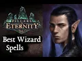 Pillars of Eternity - Best Wizard Spell Choices