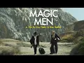 Download Lagu Magic Men (Komedie) Bekroonde film! Beste acteur, beste muziek, beste film