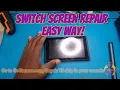 Fix Nintendo Switch LCD Screen Replacement EASY METHOD REPAIR