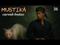 Lagu MUSTIKA CAREUH BODAS | dongeng NANANG BARNA eps 36