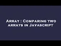 Array Comparing two arrays in Javascript