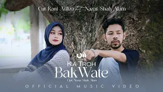 cut rani auliza ft nazar shah alam ka troh bak wate official music video 