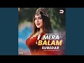 Download Lagu Mera Balam Subedar