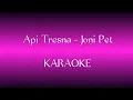 Download Lagu [KARAOKE] Api Tresna - Joni Pet #karaoke #lagubali