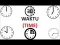 VOCABULARY Learn How to Say and Ask Time in Indonesian Language