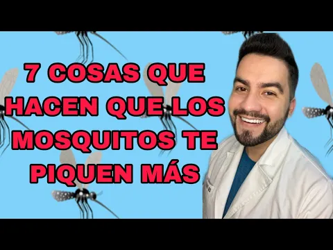 Download MP3 PORQUE LOS MOSQUITOS ME PICAN MAS A MI QUE A OTRAS PERSONAS? | DR. DAVID CAMPOS