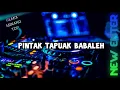 Download Lagu DJ MINANG TERBARU 2023 - TAPUAK PINTAK BABALEH - REMIX MINANG TOP