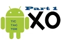 Android TicTacToe Tutorial Part 1