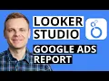 Google Ads Report in Looker Studio - Step-by-Step Tutorial