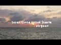 Download Lagu Surat Cinta Untuk Starla - Virgoun (Speedup + Reverb + Lyrics)