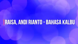 Download Raisa, Andi Rianto - Bahasa Kalbu KARAOKE TANPA VOKAL MP3