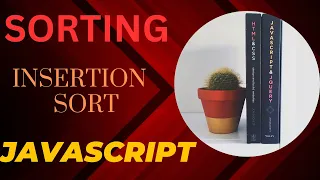 Insertion Sort in JavaScript in Hindi