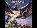 Lagu LIEGE LORD - Freedom's Rise 1985 full album