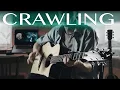 Download Lagu Linkin Park - Crawling⎪Fingerstyle guitar