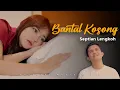 Download Lagu SEPTIAN LENGKOH - BANTAL KOSONG (OFFICIAL MUSIC VIDEO)