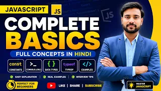 JavaScript Complete Basics in Hindi Constants Data Types Arrays Functions Beginner to Pro 2026
