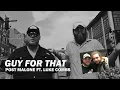 (1 Hour Loop)  Guy For That  - Post Malone ft. Luke Combs
