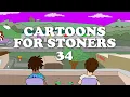 CARTOONS FOR STONERS 34 by Pine Vinyl