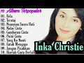 Download Lagu Inka Christie Full Album Terpopuler || Musik Lawas  || Pop Nostagia
