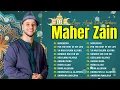 Download Lagu The Best Of Maher Zain 🙏 Rahmatun Lil Alameen, Ya Nabi Salam Alayka, Ramadan 🍸 Ramadan 2025