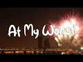 Download Lagu At My Worst - Pink Sweat$ (Lyrics) || Charlie Puth , Jeremy Zucker... (MixLyrics)