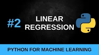 Python Machine Learning Tutorial - Linear Regression