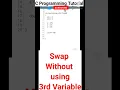How to Swap Two Numbers Without Using Third Variable Number Swapping C Programming Tutorial