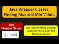 Java wrapper class Max and Min Java Tutorial