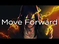 Moving Forward - Eren Yeager s WORDS
