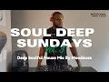 Download Lagu SDS Vol. 3 | SOUL DEEP SUNDAYS | DEEP HOUSE MIX | SOUTH AFRICA | MOTSOSI