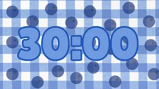 30 Minute Timer - Deep Focus for Relaxing Studying and Working