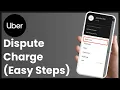 How to Dispute a Charge in Uber