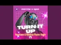Lagu Turn It Up (Deeptunez \u0026 Handsup Playerz Remix)