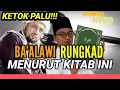 Download Lagu KETOK PALU!,BA'ALAWI RUNGKAD MENURUT KITAB INI