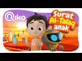Download Lagu Murottal Anak Surat At-Talaq - Riko The Series (Qur'an Recitation for Kids)