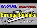 Download Lagu BIRUNYA RINDUKU - Ria Angelina | Karaoke | Cover