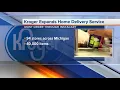 Kroger expanding home delivery service