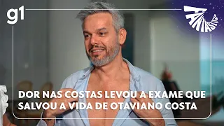 Dor nas costas levou a exame que salvou a vida de Otaviano Costa #g1 #fantástico