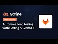 Automate Load testing with Gatling Gitlab CI